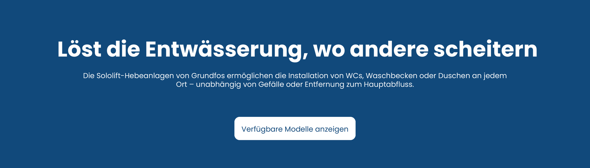 Löst die Entwässerung, wo andere scheitern