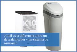 ¿Cuál es la diferencia entre un descalcificador y un sistema de ósmosis?
