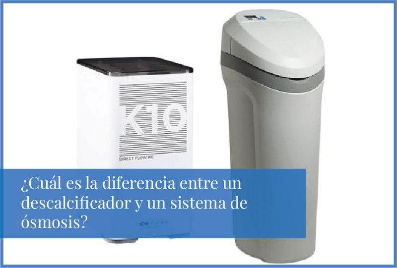 ¿Cuál es la diferencia entre un descalcificador y un sistema de ósmosis?