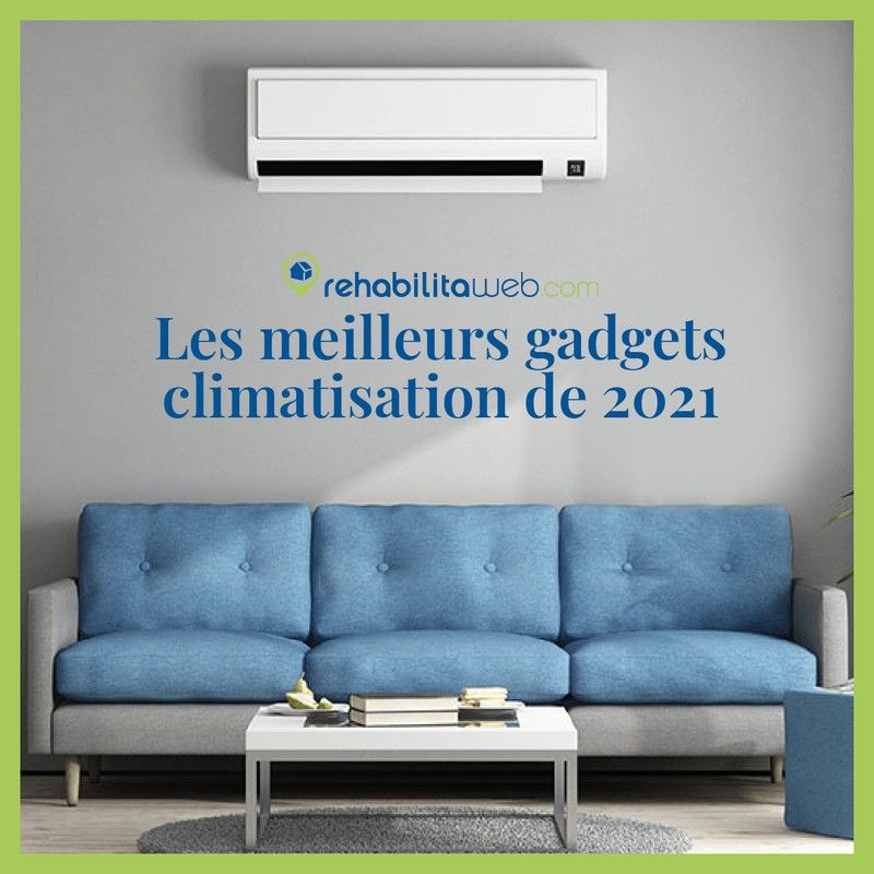 Les meilleurs climatiseurs de 2021