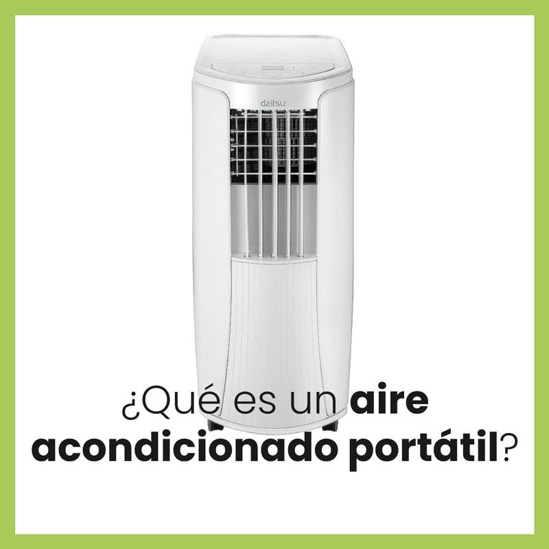 ¿Qué es un aire acondicionado portátil?