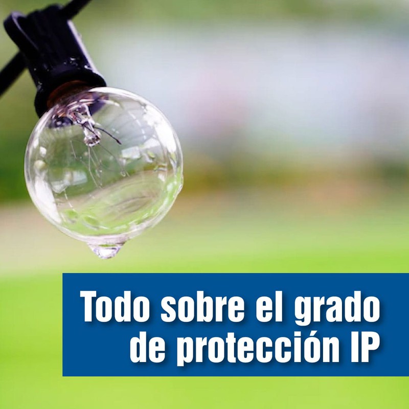 Todo sobre el grado de protección IP