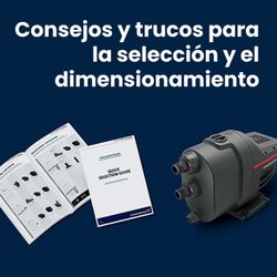 Consejos y trucos para la selección y el dimensionamiento