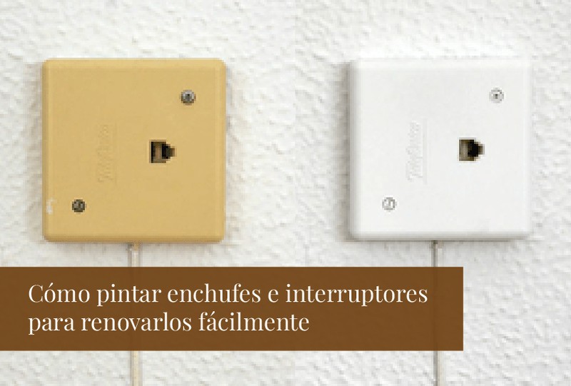 Cómo pintar enchufes e interruptores para renovarlos fácilmente