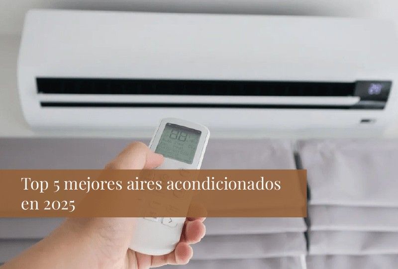Top 5 mejores aires acondicionados en 2025