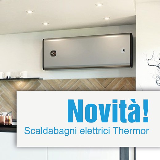 Novità! Scaldabagni elettrici Thermor